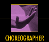 Choreographer